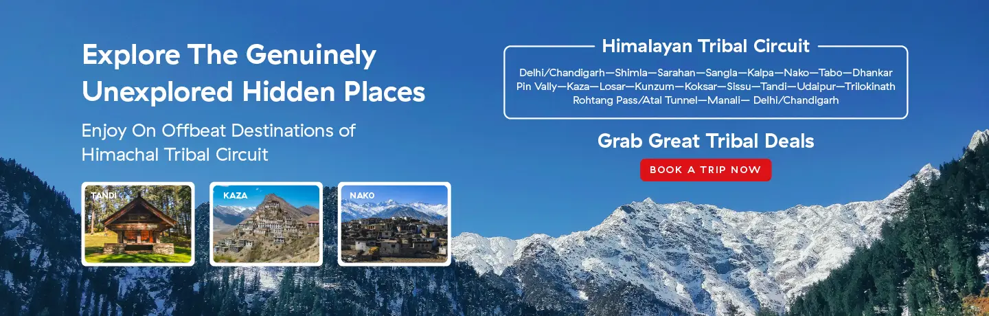 Explore The Genuinely Unexplored Hidden Places of Himachal